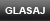 Glasaj!
