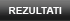 Rezultati